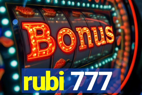 rubi 777